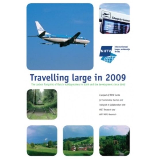 Cover van het boek 'Travelling large in 2009' van Kim de Bruijn