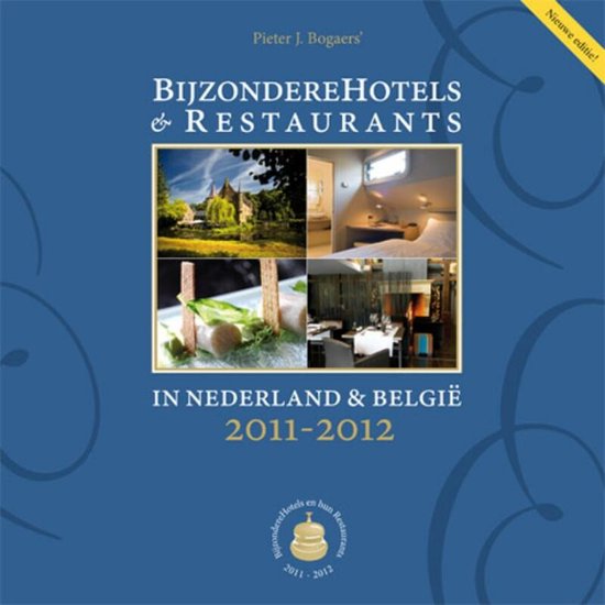 Cover van het boek 'Bijzondere Hotels & Restaurants'
