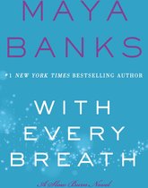 Slow Burn Novels 4 - With Every Breath