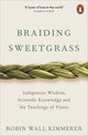 Kimmerer, R: Braiding Sweetgrass