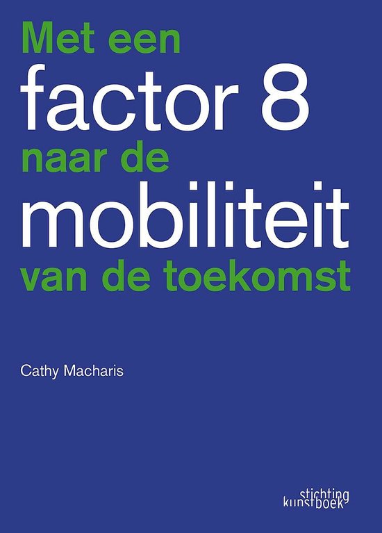 Foto: Met een factor 8 naar de mobiliteit van de toekomst