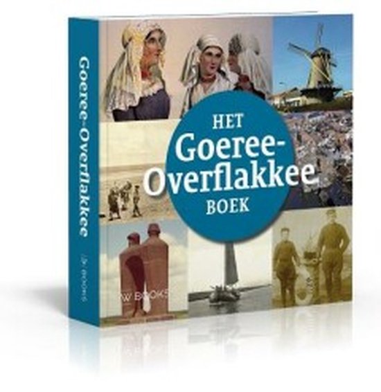 Cover van het boek 'Het Goeree-Overflakkee boek'