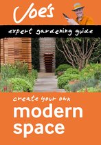 Collins Joe Swift Gardening Books - Modern Space: Beginner’s guide to designing your garden (Collins Joe Swift Gardening Books)
