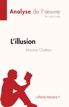 Fiche de lecture - L'illusion de Maxime Chattam (Analyse de l'œuvre)