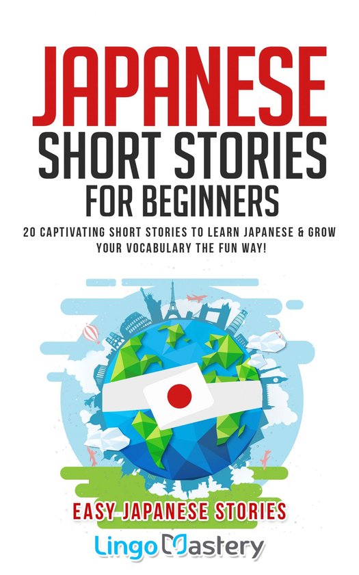 Easy Japanese Stories 1 - Japanese Short Stories for Beginners (ebook),  Lingo Mastery... | bol.