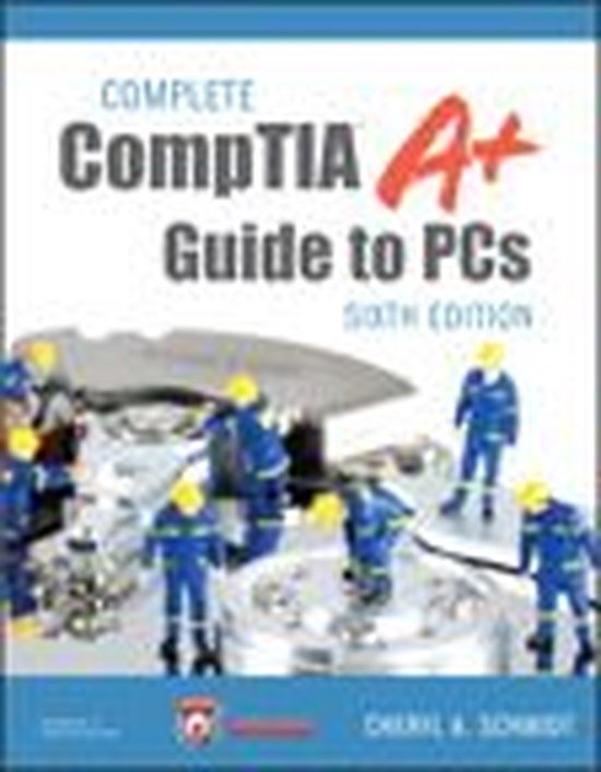 Complete CompTIA A+ Guide to PCs - cover