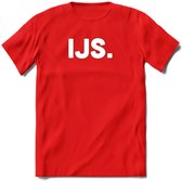IJs - Snack T-Shirt | Grappig Verjaardag Kleding Cadeau | Eten En Snoep Shirt | Dames - Heren - Unisex Tshirt | - Rood - 3XL