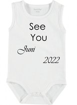 Baby Rompertje met tekst 'See you Juni 2022' | mouwloos l | wit zwart | maat 62/68 | cadeau | Kraamcadeau | Kraamkado