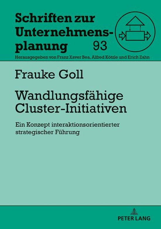 Schriften zur Unternehmensplanung 93 - Wandlungsfaehige Clus ... - cover