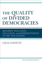New Comparative Politics - The Quality of Divided Democracies