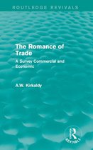 Routledge Revivals - The Romance of Trade