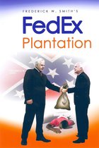 Frederick W. Smith's Fedex Plantation