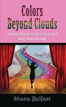 Colors Beyond Clouds: A Journey Through the Social Life of a Girl on the Autism Spectrum