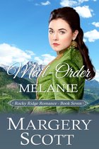 Rocky Ridge Romance 7 - Mail-Order Melanie