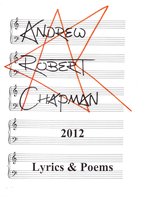 Lyrics & Poems - 2012: Lyrics & Poems
