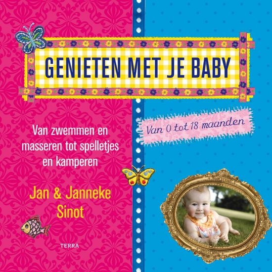 Cover van het boek 'Genieten met je baby' van J Sinot