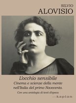 Archivi della teoria del cinema in Italia - L'occhio sensibile