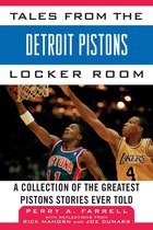 Tales from the Team - Tales from the Detroit Pistons Locker Room