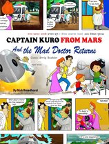 Captain Kuro From Mars Comic Strip Booklets in Nepali 6 - मंगल ग्रहबाट आएकी कप्तान कुरो र बौलाह डाक्टरको फकाई हास्य शैलीको पुस्तिका