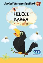 Sevimli Hayvan Öyküleri - Hileci Karga