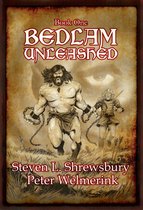 Bedlam 1 - Bedlam Unleashed