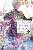 My Happy Marriage (novel) - My Happy Marriage, Vol. 1 (light novel)
