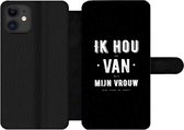 Bookcase Geschikt voor iPhone 12 Pro telefoonhoesje - Quotes - Spreuken - 'Ik hou van mijn vrouw' - Zwart - Met vakjes - Wallet case met magneetsluiting