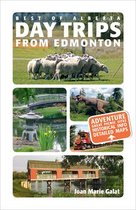 Best of Alberta 2 - Day Trips from Edmonton