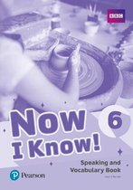 Now I Know- Now I Know 6 Speaking and Vocabulary Book
