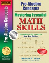 Mastering Essential Math Skills - Pre-Algebra Concepts 2nd Edition, Mastering Essential Math Skills
