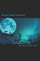 Wings Under the Moon