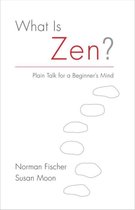 What Is Zen