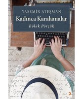 Kadınca Karalamalar   Bölük Pörçük