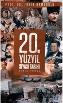 20.Yüzyıl Siyası Tarihi