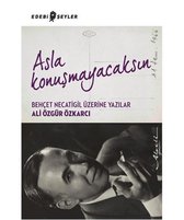 Asla Konuşmayacaksın