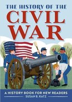 History Of: A Biography Series for New Readers-The History of the Civil War