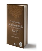 Son Peygamber   Hz. Muhammed (s.a.s)'in Hayatı