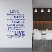 Muursticker Love Do What Makes You Happy -  Donkerblauw -  77 x 120 cm  -  engelse teksten  woonkamer - Muursticker4Sale