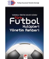 Türk Futbol Kulüpleri   Yönetim Rehberi
