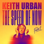 Keith Urban - The Speed Of Now Part 1 (CD)