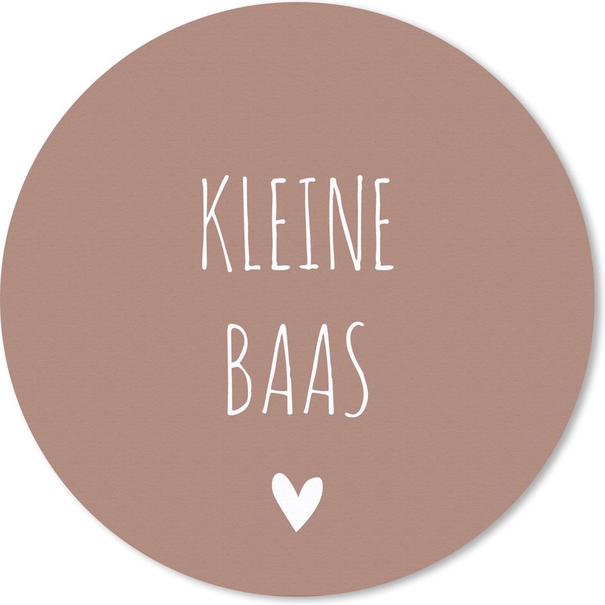 Muismat rond 40x40 cm - Mousepad Spreuken - Quotes - Kleine baas - Ronde muismatten