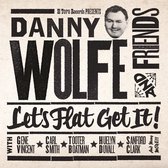 Danny Wolfe - Let's Flat Get It! (CD)