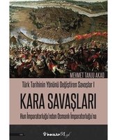 Kara Savaşları Türk Tarihinin Yönünü Değiştiren