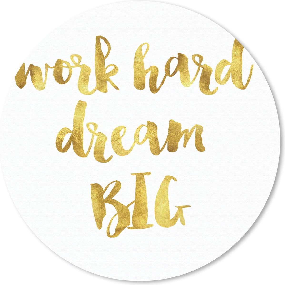 Muismat rond 50x50 cm - Mousepad Quotes - 'Work hard dream big' - Spreuken - Ronde muismatten