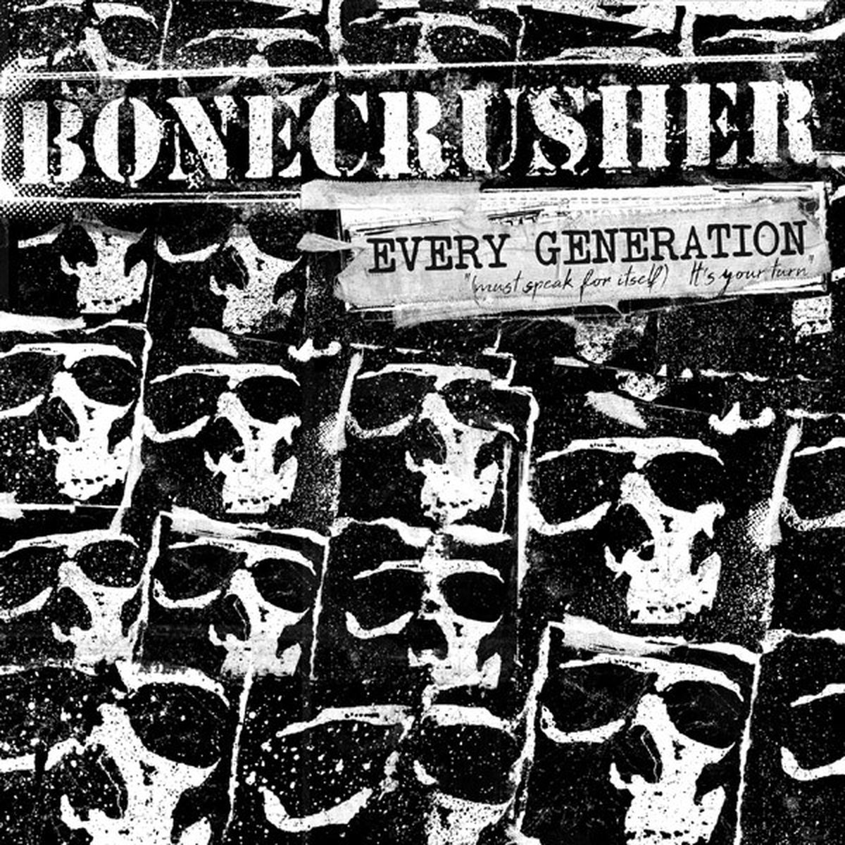 Bonecrusher - Every Generation (Must Speak For Itself) It's Your Turn (2 CD)