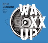Eric Legnini - Waxx Up (CD)