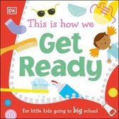 First Skills for Preschool - This Is How We Get Ready