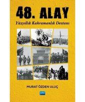 48. Alay   Yüzyıllık Kahramanlık Destanı