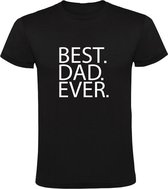 BEST DAD EVER | Heren T-shirt | Zwart | Tekst | Altijd | Liefste | Ouderschap | Vaderdag | Papa | Opa | Abraham | Grappig | Cadeau