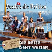 Oesch's Die Dritten - Die Reise Geht Weiter (Wäutebummler - Heimat Im Gepäck) (CD)